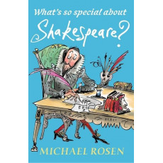 What's So Special About Shakespeare? (2016)(Printed in UK)