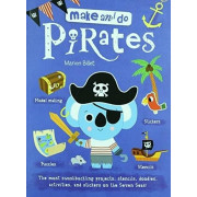 Make and Do: Pirates - The Most Swashbuckling Projects, Stencils, Doodles, Activities and Stickers on the Seven Seas! (**有瑕疵商品)