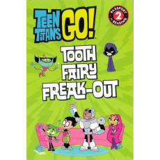 Teen Titans Go!™: Tooth Fairy Freak-Out (Passport to Reading Level 2)