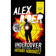 Alex Rider Undercover: Four Secret Files (World Book Day 2020)