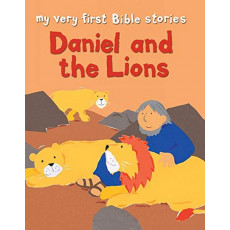 My Very First Bible Stories: Daniel and the Lion