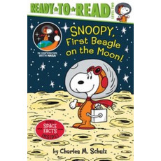 Snoopy, First Beagle on the Moon! (Ready to Read Level 2)
