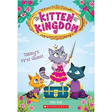 Kitten Kingdom #1: Tabby's First Quest