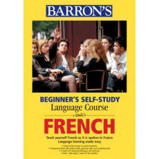 Beginner's Self-Study Language Course: French - 2 Books with Audio CDs (Barron's Series)