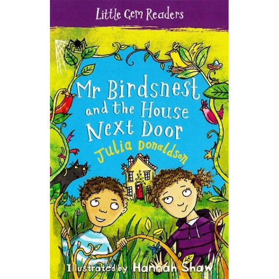 My Birdsnest and the House Next Door (Little Gem Readers)