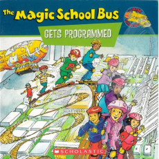 The Magic School Bus Gets Programmed: A Book About Computers (**有瑕疵商品)