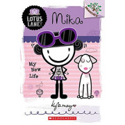 Lotus Lane #4: Mika - My New Life