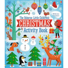 The Usborne Little Children's Christmas Activity Book