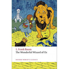 The Wonderful Wizard of Oz (Oxford World's Classics)