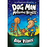 #10 Dog Man: Mothering Heights (Hardcover)