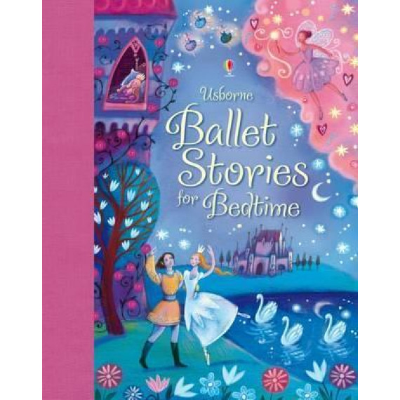 Usborne Ballet Stories for Bedtime