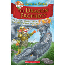 Geronimo Stilton and the Kingdom of Fantasy #4: The Dragon Prophecy 
