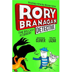 Rory Branagan (Detective) #3: The Big Cash Robbery