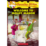 Geronimo Stilton #59: Welcome To Moldy Manor
