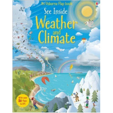 See Inside Weather and Climate (An Usborne Flap Book)