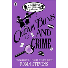 A Murder Most Unladylike Mystery #8: Cream Buns and Crime