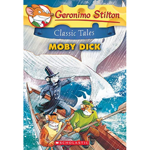 Geronimo Stilton Classic Tales: Moby Dick (2018)
