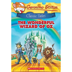 Geronimo Stilton Classic Tales: The Wonderful Wizard of Oz (2017)