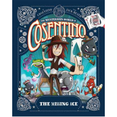 The Mysterious World of Cosentino: The Missing Ace