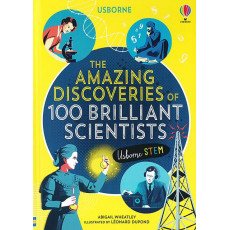 Usborne The Amazing Discoveries of 100 Brilliant Scientists (2020)