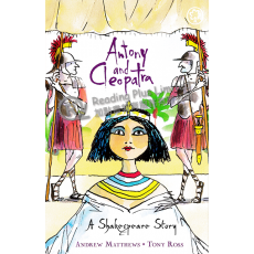 Antony and Cleopatra: A Shakespeare Story