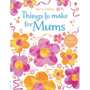 Usborne Activities: Things to Make for Mums