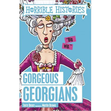 Horrible Histories: Gorgeous Georgians (2016 Edition)