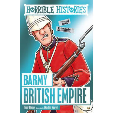 Horrible Histories: Barmy British Empire (2016 Edition)