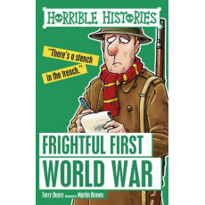 Horrible Histories: Frightful First World War (2016 Edition)