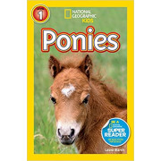 Ponies (National Geographic Kids Readers Level 1)