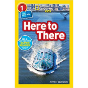 Here to There (You Read I Read) (National Geographic Kids Readers Level 1)