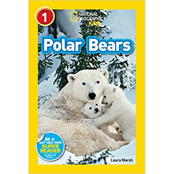 Polar Bears (National Geographic Kids Readers Level 1)
