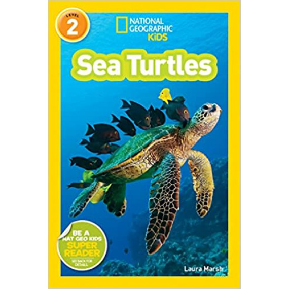 Sea Turtles (National Geographic Kids Readers Level 2)