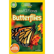 Great Migrations: Butterflies (National Geographic Kids Readers Level 3)