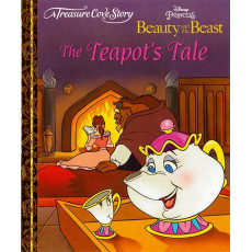 Disney Princess Beauty and the Beast: The Teapot's Tale (A Treasure Cove Story)