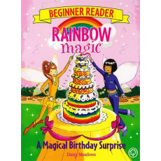 Rainbow Magic™ Beginner Reader: A Magical Birthday Surprise