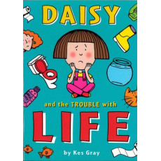 Daisy and the Trouble with Life