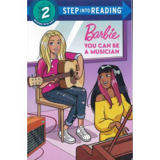 Barbie™: You Can Be a Musician (Step Into Reading® Level 2)