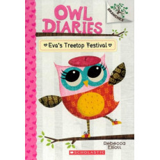 Owl Diaries #1: Eva's Treetop Festival