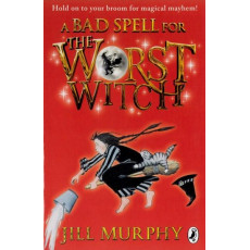 #3 A Bad Spell for the Worst Witch