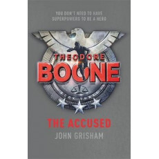 Theodore Boone #3: The Accused