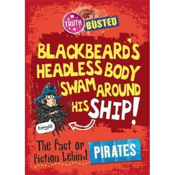 Truth or Busted: The Fact or Fiction Behind Pirates (**有瑕疵商品)