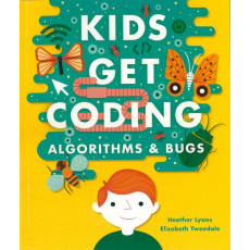 Kids Get Coding: Algorithms and Bugs