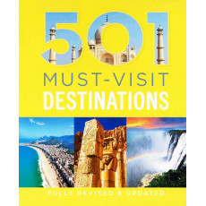 501 Must-visit Destination: Fully Revised and Updated