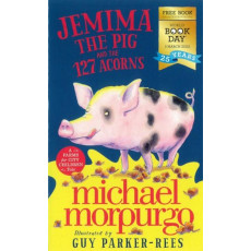 Jemima the Pig and the 127 Acorns (World Book Day 2022)