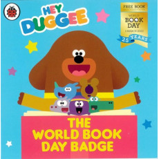 Hey Duggee: The World Book Day Badge (World Book Day 2022)
