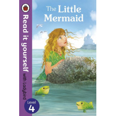 The Little Mermaid (Read it Yourself with Ladybird Level 4)