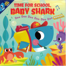 Time For School, Baby Shark Doo Doo Doo Doo Doo Doo