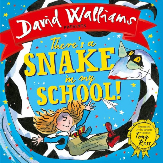 David Walliams Presents: There's a Snake in My School! (Hardcover)