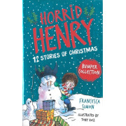 Horrid Henry: 12 Stories of Christmas (Bumper Collection)